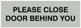 Signs ByLITA Basic Please Close Door Behind You Sign - Laser-Engraved Lettering | Durable ABS Plastic | Vibrant Colors | Powerful Foam Tape