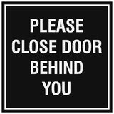 Signs ByLITA Square Please Close Door Behind You Sign - Easy Installation | Durable Material