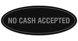 Signs ByLITA Oval No Cash Accepted Sign - Laser-Engraved Lettering | Durable ABS Plastic | Vibrant Colors | Powerful Foam Tape
