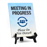 Signs ByLITA Meeting in Progress. Please Do Not Disturb (6x8 Table Sign)