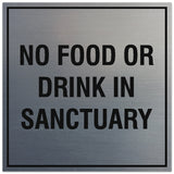 Signs ByLITA Square No Food or Drink in Sanctuary Sign - Easy Installation | Durable Material