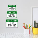 Classic Framed Plus Safety First Do Not Double Stack In This Area Wall or Door Sign | Workplace Safety Compliance Signs