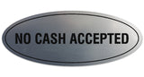 Signs ByLITA Oval No Cash Accepted Sign - Laser-Engraved Lettering | Durable ABS Plastic | Vibrant Colors | Powerful Foam Tape