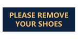 Signs ByLITA Basic Please Remove Your Shoes Sign