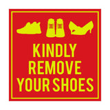 Square Kindly Remove Your Shoes Sign with Adhesive Tape, Mounts On Any Surface, Weather Resistant