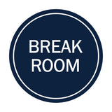 Signs ByLITA Circle Break Room Sign