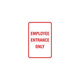 Signs ByLITA Portrait Round Employee Entrance Only Sign with Adhesive Tape, Mounts On Any Surface, Weather Resistant, Indoor/Outdoor Use