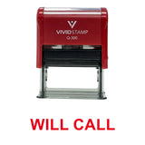 Red WILL CALL Self Inking Rubber Stamp