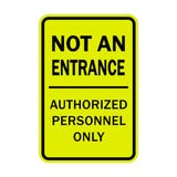 Portrait Round Not An Entrance Authorized Personnel Only Sign