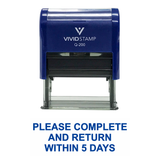 Blue PLEASE COMPLETE AND RETURN WITHIN 5 DAYS Self Inking Rubber Stamp