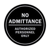 Signs ByLITA Circle No Admittance Sign with Adhesive Tape, Mounts On Any Surface, Weather Resistant, Indoor/Outdoor Use