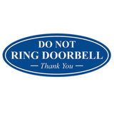 Oval DO NOT RING DOORBELL Thank You Sign