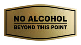 Signs ByLITA Fancy No Alcohol Beyond this Point Sign