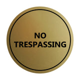 Signs ByLITA Circle No trespassing Sign