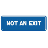Standard Not An Exit Sign