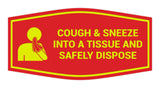 Signs ByLITA Fancy Cough & Sneeze Into A Tissue And Safely Dispose Sign