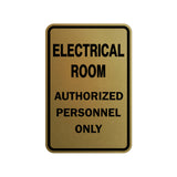 Portrait Round Electrical Room Authorized Personnel Only Sign