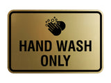 Signs ByLITA Classic Framed Hand Wash Only Sign