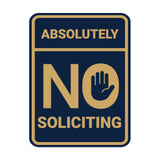 Portrait Round Absolutely No Soliciting Wall or Door Sign