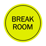 Signs ByLITA Circle Break Room Sign
