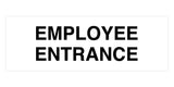 Signs ByLITA Basic Employee Entrance Sign