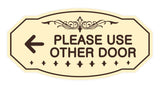 Victorian Please Use Other Door Left Arrow Sign