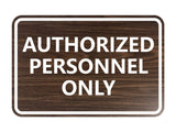 Signs ByLITA Classic Framed Authorized Personnel Only Sign