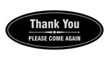 Signs ByLITA Oval thank you please come again with bar Sign