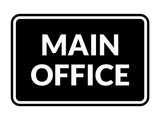 Signs ByLITA Classic Framed Main Office Sign