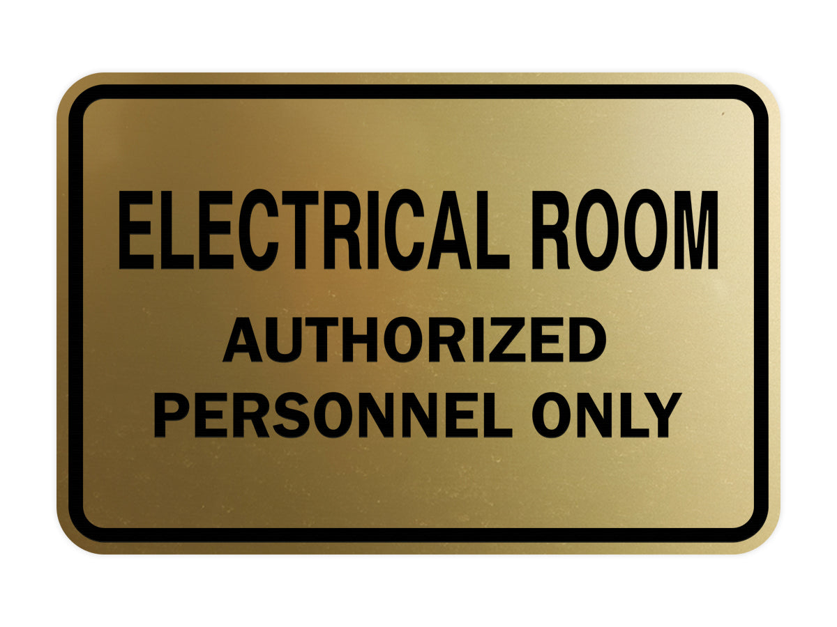 Signs ByLITA Classic Framed ELECTRICAL ROOM AUTHORIZED PERSONNEL ONLY Sign
