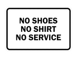 Signs ByLITA Classic Framed No Shoes No Shirt No Service