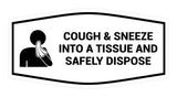 Signs ByLITA Fancy Cough & Sneeze Into A Tissue And Safely Dispose Sign