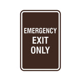 Portrait Round Emergency Exit Only Sign with Adhesive Tape, Mounts On Any Surface, Weather Resistant