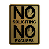 Portrait Round No Soliciting No Excuses Wall or Door Sign