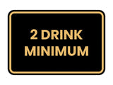 Signs ByLITA Classic Framed 2 Drink Miminum Sign
