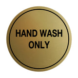 Signs ByLITA Circle Hand Wash Only Sign