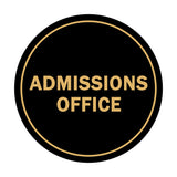 Signs ByLITA Circle Admissions Office Sign