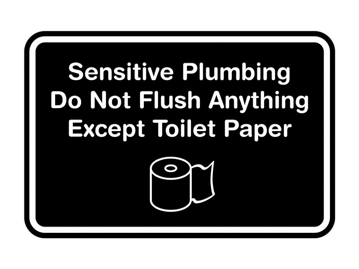 Classic Framed Sensitive Plumbing Do Not Flush Anything Except Toilet Paper Wall or Door Sign