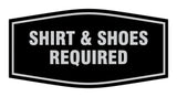 Signs ByLITA Fancy Shirt & Shoes Required Sign with Adhesive Tape, Mounts On Any Surface, Weather Resistant, Indoor/Outdoor Use