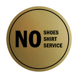 Signs ByLITA Circle No Shoes No Shirt No Service Sign