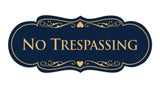 Signs ByLITA Designer No trespassing Sign