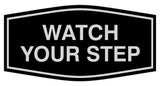 Signs ByLITA Fancy Watch Your Step Sign