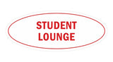 Oval Student Lounge Sign