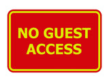 Signs ByLITA Classic Framed No Guest Access Sign