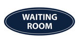 Oval Waiting Room Sign