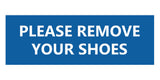 Signs ByLITA Basic Please Remove Your Shoes Sign