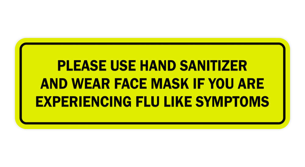 Standard Please Use Hand Sanitizer And Wear Face Mask Sign