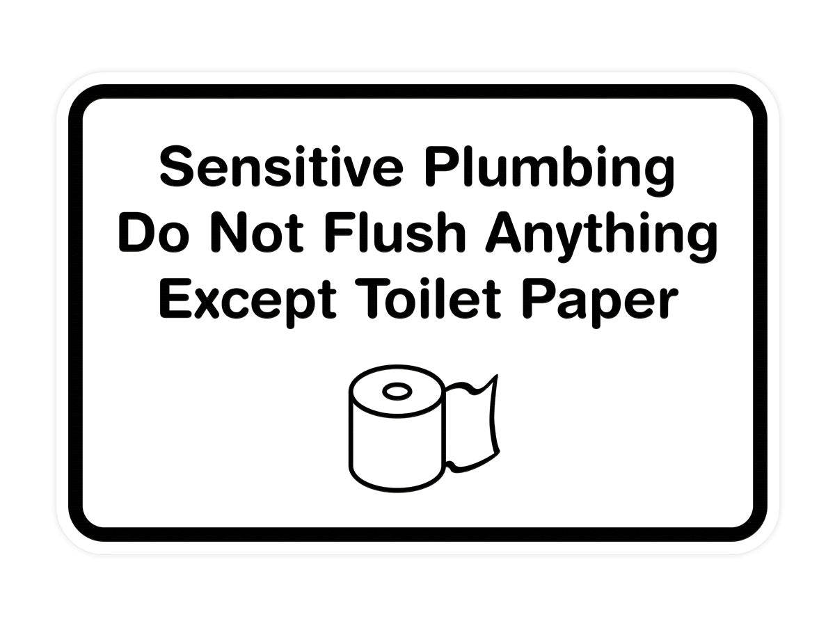 Classic Framed Sensitive Plumbing Do Not Flush Anything Except Toilet Paper Wall or Door Sign