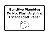 Classic Framed Sensitive Plumbing Do Not Flush Anything Except Toilet Paper Wall or Door Sign