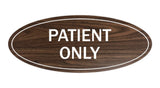 Signs ByLITA Oval Patient Only Sign